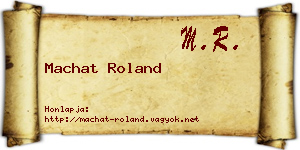 Machat Roland névjegykártya